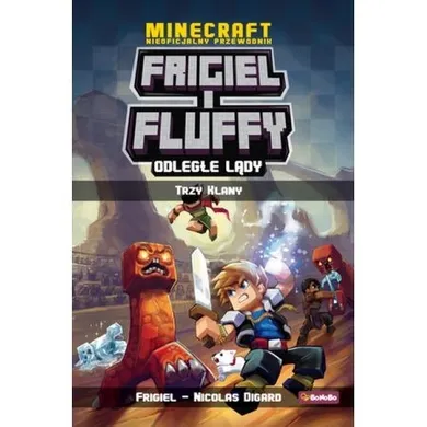 Frigiel i Fluffy. Odległe lądy. Trzy klany