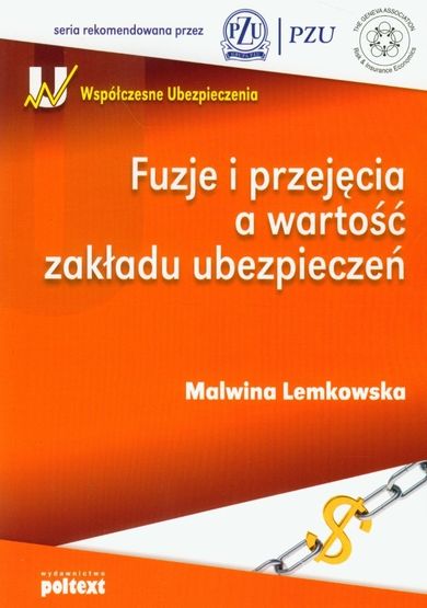 Fuzje i przejęcia a wartość zakładu ubezpieczeń