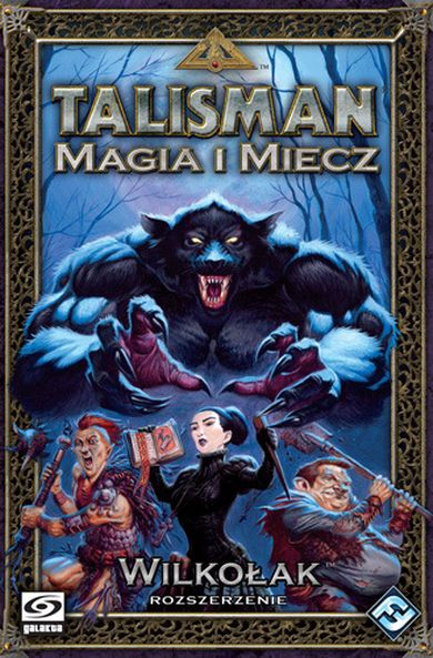 Galakta, Talisman: Magia i Miecz, Wilkołak, dodatek do gry