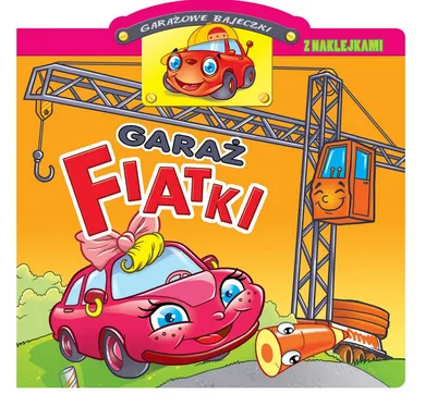 Garażowe bajeczki. Garaż Fiatki
