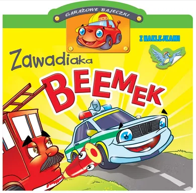 Garażowe bajeczki. Zawadiaka Beemek