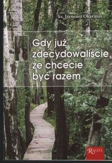 Gdy już zdecydowaliście, że chcecie być razem