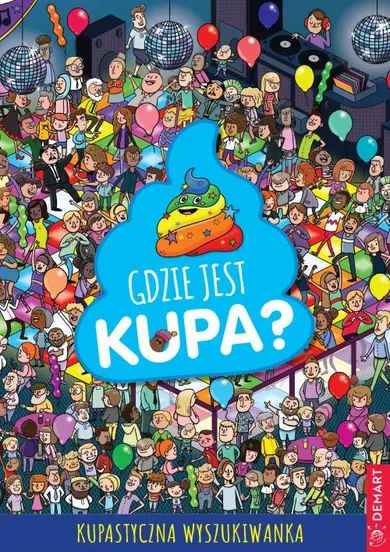 Gdzie jest kupa?