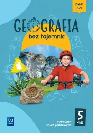 Geografia bez tajemnic. Podręcznik. Klasa 5. Szkoła podstawowa