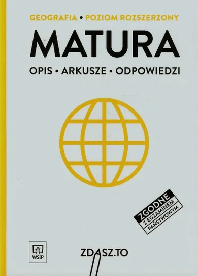 Geografia. Matura. Poziom rozszerzony. Opis, arkusze, odpowiedzi