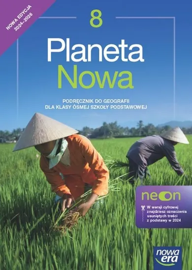 Geografia. Planeta nowa Neon. Podręcznik dla klasy 8 szkoły podstawowej. Edycja 2024-2026