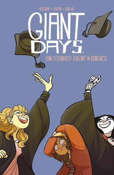 Giant Days. Tom 14. Bądźmy w kontakcie