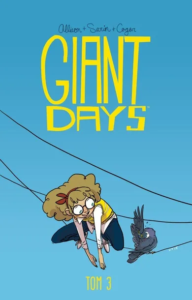 Giant Days. Tom 3