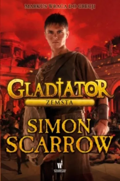 Gladiator. Tom 4. Zemsta