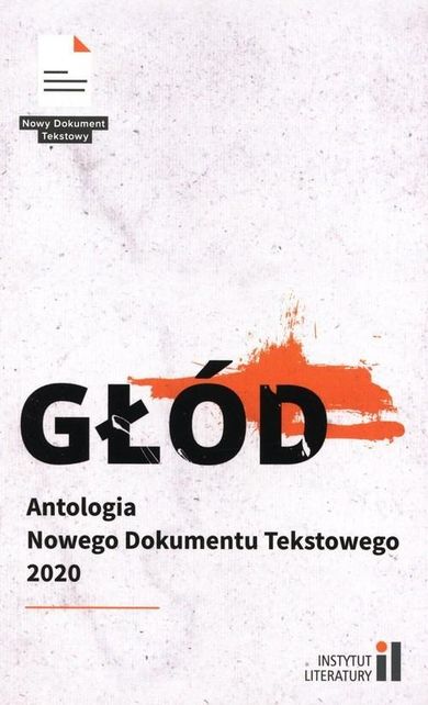 Głód. Antologia Nowego Dokumentu Tekstowego 2020