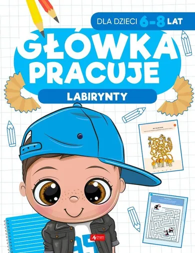 Główka pracuje. Labirynty