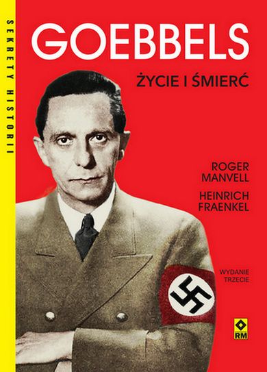 Goebbels. Życie i śmierć