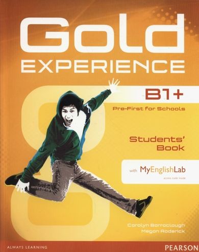 Gold Experience. B1 + Students Book + DVD + MyEnglishLab