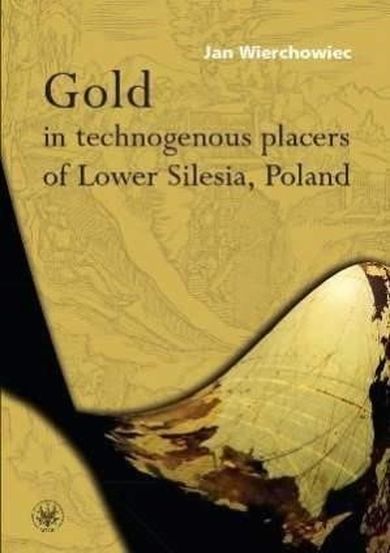 Gold in technologenous placers of Lower Silesia, Poland