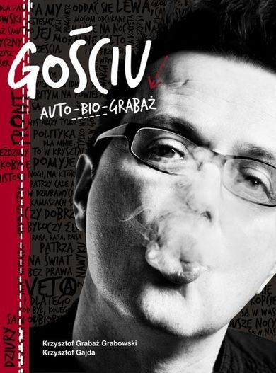 Gościu. Auto-bio-Grabaż