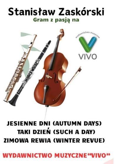 Gram z pasją na flecie, klarnecie i wiolonczeli