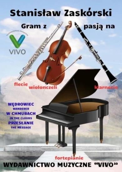 Gram z pasją na flecie, klarnecie, wiolonczeli