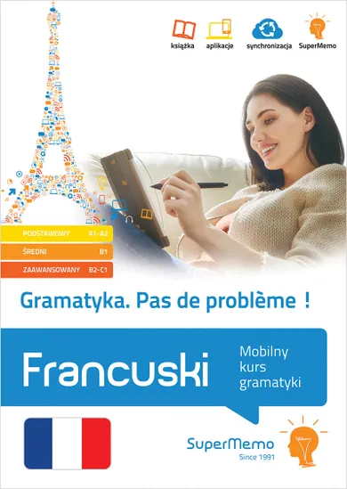 Gramatyka Pas de problème! Francuski. Mobilny kurs gramatyki. Poziom podstawowy A1-A2, średni B1