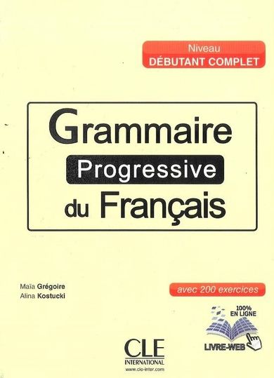 Grammaire progressive du francais niveau debutant complet. Książka + CD