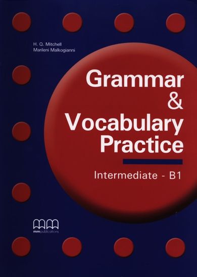Grammar & Vocabulary. Practice Intermediate B1