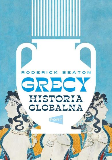 Grecy. Historia globalna