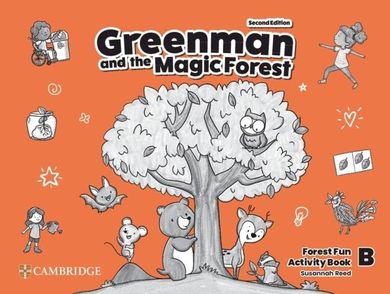Greenman and the Magic Forest. Level B AB