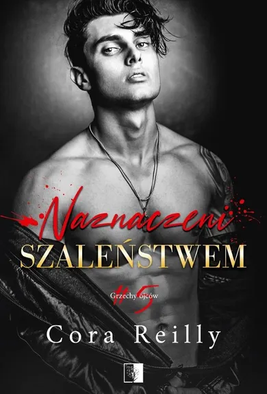 Grzechy ojców. Tom 5. Naznaczeni szaleństwem