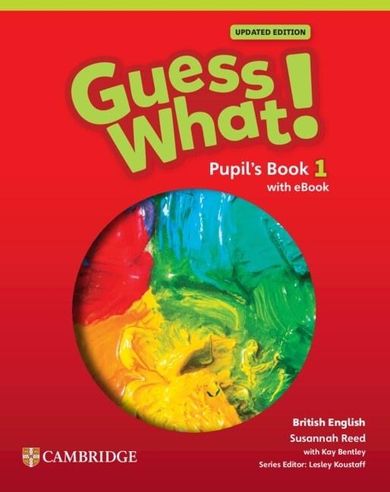 Guess What! British English. Level 1. PB with eBook