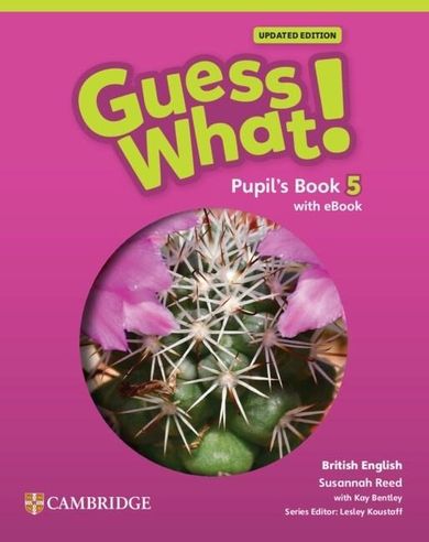 Guess What! British English. Level 5 PB + Digital