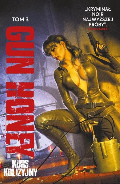 Gun Honey. Tom 3. Kurs kolizyjny