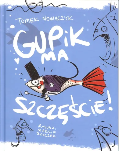 Gupik ma szczęście