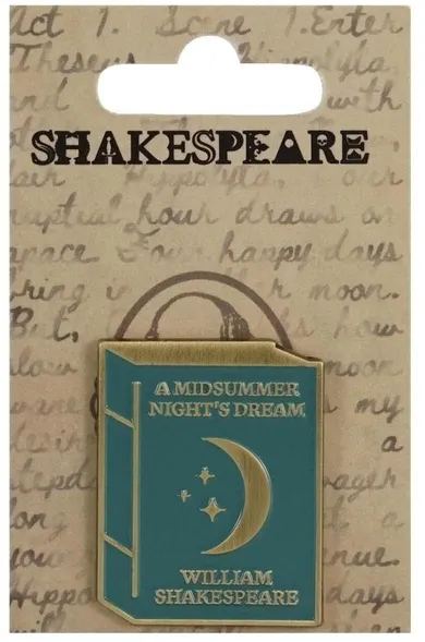 Half Moon Bay, Szekspir, przypinka metalowa, Sen nocy letniej