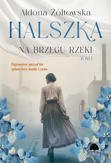 Halszka. Na brzegu rzeki