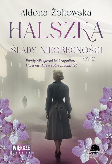 Halszka. Tom 2. Ślady nieobecności (duże litery)