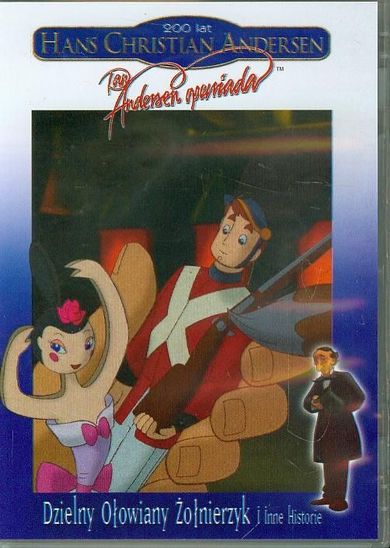 Hans Christian Andersen. Dzielny ołowiany żołnierzyk i inne historie. DVD