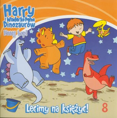 Harry i wiaderko pełne dinozaurów. Lecimy na księżyc. Część 8