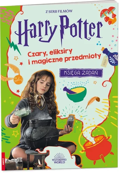 Harry Potter. Czary, eliksiry, magiczne przedmioty