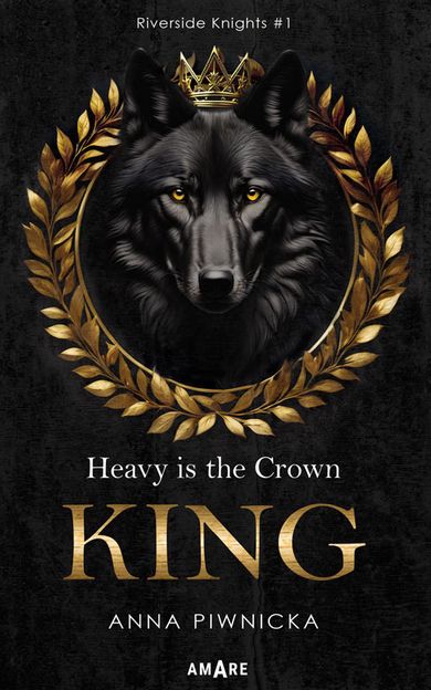Heavy is the Crown. King