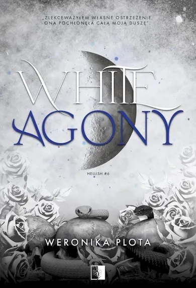 Hellish. Tom 6. White Agony