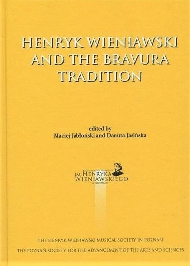 Henryk Wieniawski and the Bravura Tradition