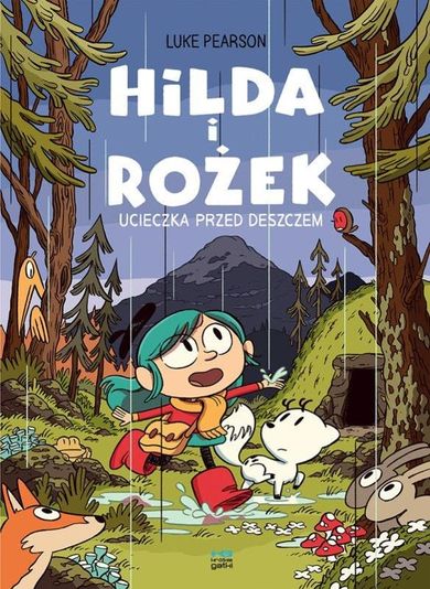 Hilda i Rożek. Ucieczka przed deszczem