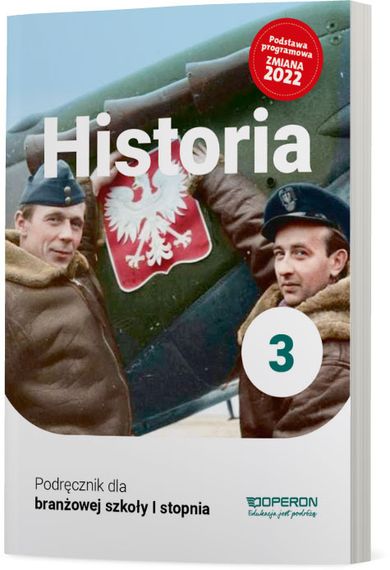 Historia 3. Podręcznik. Szkoła branżowa 1 stopnia. Edycja 2024