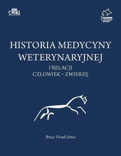 Historia medycyny weterynaryjnej i relacji człowiek – zwierzę