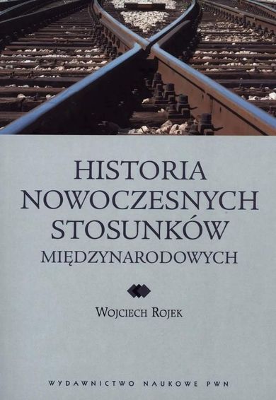 Historia nowoczesnych stosunków międzynarodowych