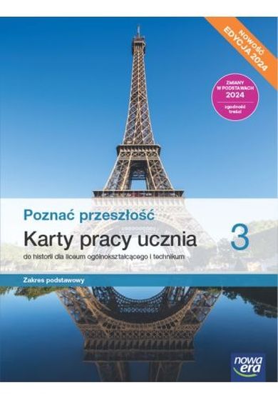 Historia. Poznać przeszłość 3. Karty pracy ucznia. Zakres podstawowy. Edycja 2024