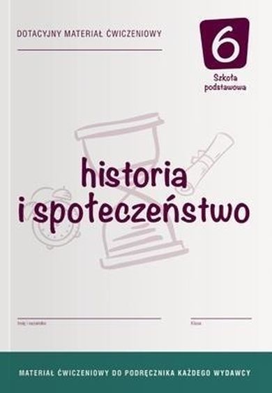 Historia. Szkoła Podstawowa 6. Ćwiczenia