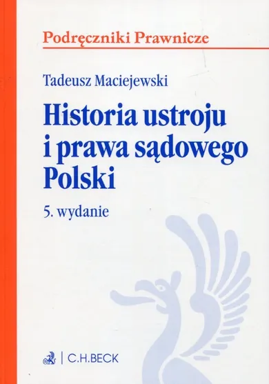 Historia ustroju i prawa sądowego Polski