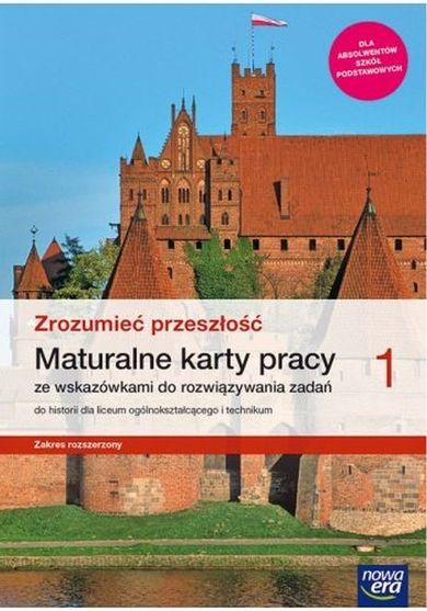 Historia. Zrozumieć przeszłość. Karta pracy ucznia. Liceum