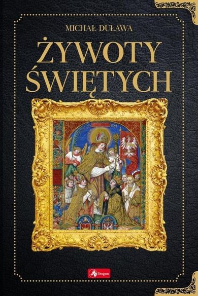 Historica. Żywoty świętych