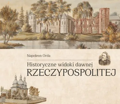 Historyczne widoki dawnej Rzeczypospolitej